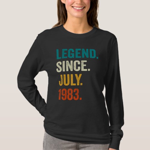 40 Year Old Gift Legend Since July 1983 40th Birth T_Shirt