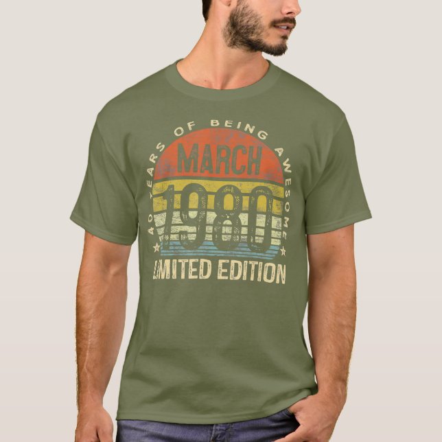 40 Year Old Gifts March 1980 Limited Edition T-Shirt (Front)