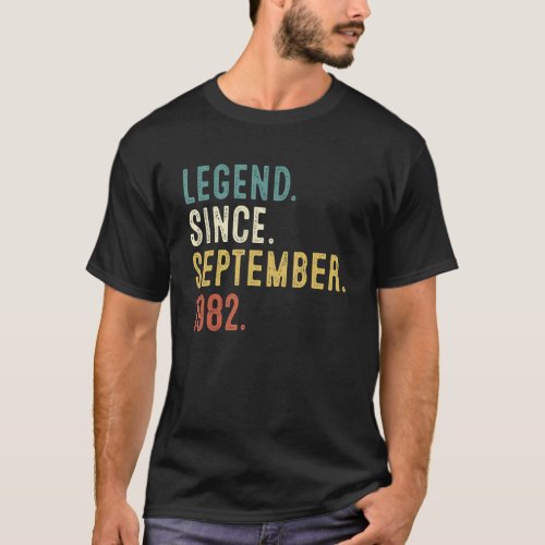 40 Year Old  Legend Since September 1982 40th Birt T_Shirt