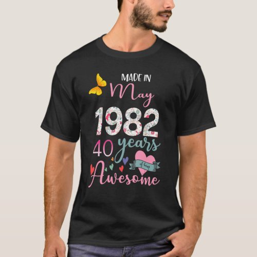 40 Year Old Made In May 1982 Floral 40th Birthday  T_Shirt