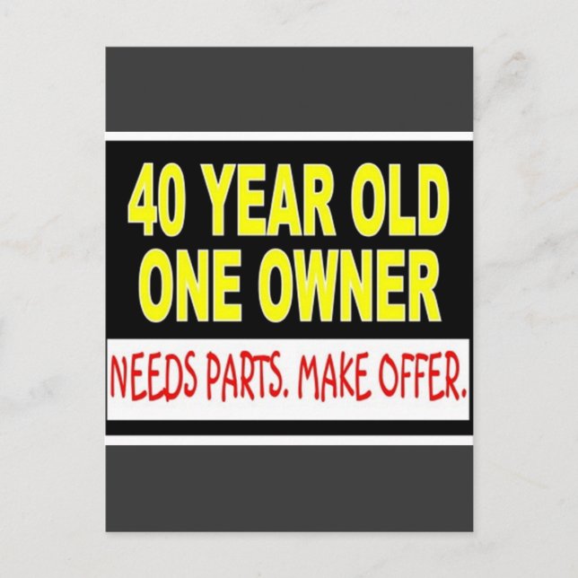 40 Year Old One Owner Needs Parts Make Offer Postcard (Front)