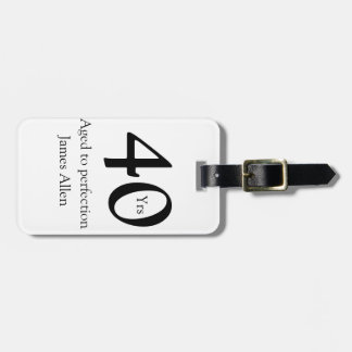 40 years aged to perfection birthday name simple luggage tag