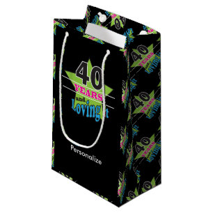 40 Years and Loving it! 40th Birthday Small Gift Bag