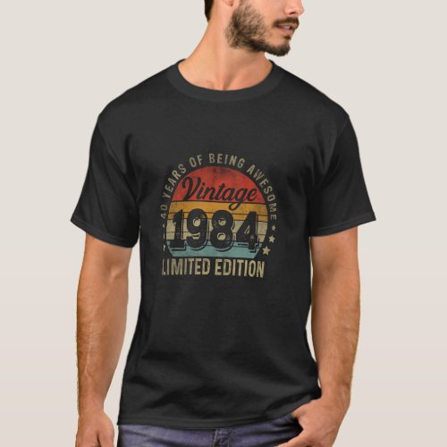 40 Years Being Awesome Vintage 1984 Limited Editio T_Shirt