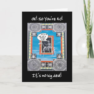 40 Years Birthday Card - WIth Skeleton