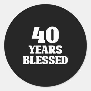 40 Years Blessed 40th Birthday Christian Religious Classic Round Sticker