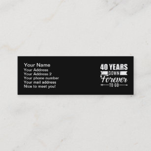 40 years down forever go 40th wedding anniversary mini business card