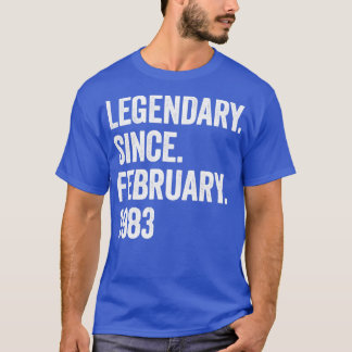 40 Years Legendary Since February 1983 40th Birthd T-Shirt
