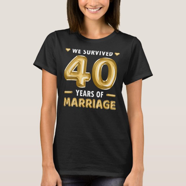 40 Years Marriage 40th Wedding Anniversary Funny M T-Shirt (Front)