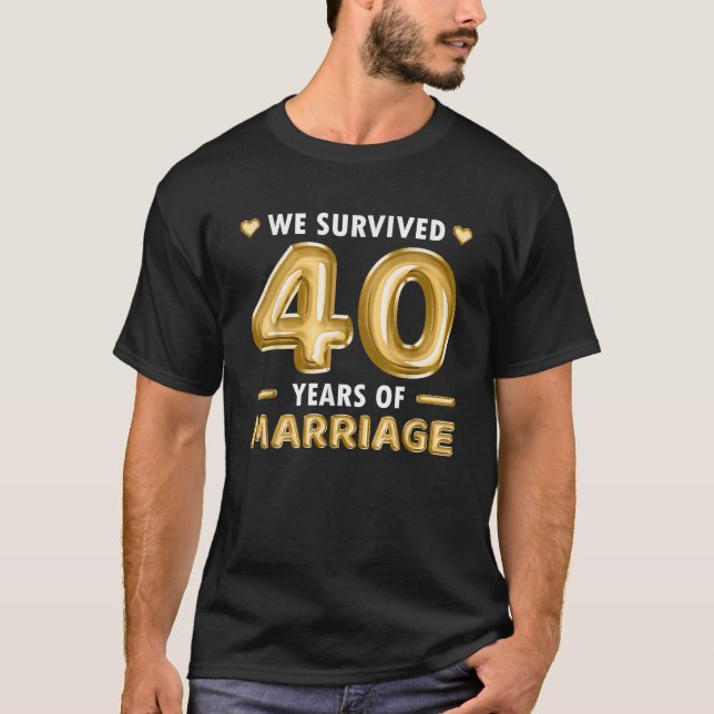 40 Years Marriage 40th Wedding Anniversary Funny M T-Shirt (Front)