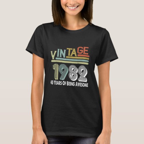 40 Years Of Being Awesome 1982 Vintage T_Shirt