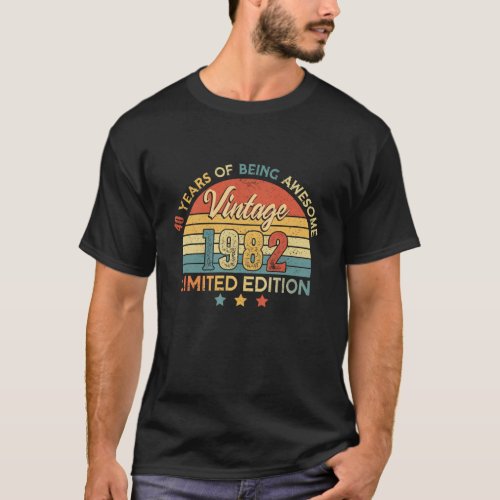 40 Years of Being Awesome 40 Years Old 40th 1982 T_Shirt