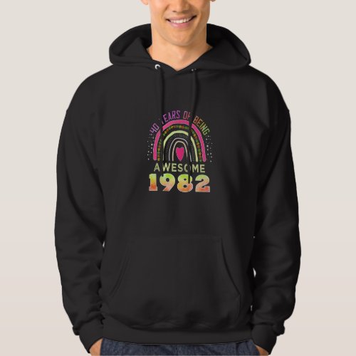 40 Years Of Being Awesome Since 1982  40th Birthda Hoodie