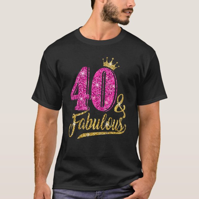 40 Years Old  40 & Fabulous 40th Birthday Pink Cro T-Shirt (Front)