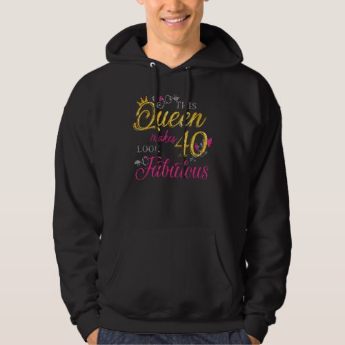 40 Years Old  40  Fabulous Since 1982 40th Birthd Hoodie