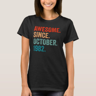 40 Years Old 40th Bday Men Awesome Since October T-Shirt
