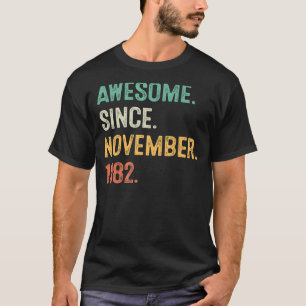 40 Years Old 40th Birthday Awesome Since November T-Shirt