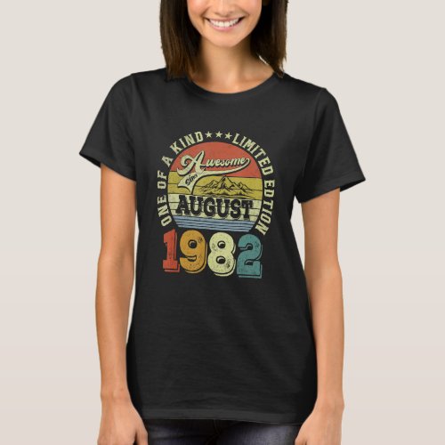 40 Years Old   Awesome Since August 1982 40th Birt T_Shirt