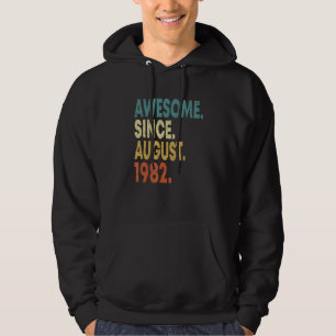 40 Years Old Awesome Since August 1982 40th Birthd Hoodie