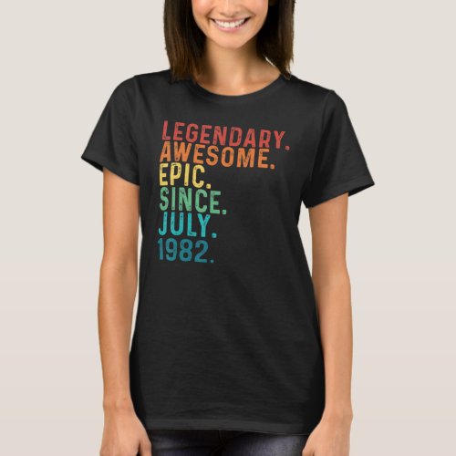 40 Years Old  Awesome Since July 1982 40th Birthda T_Shirt
