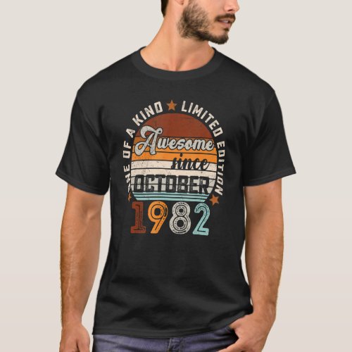 40 Years Old  Awesome Since October 1982 40th Birt T_Shirt