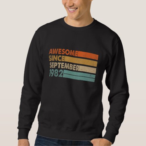 40 Years Old  Awesome Since September 1982 40th Bi Sweatshirt