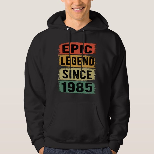40 Years Old Bday 1985 Epic Legend 40th Birthday Hoodie (Front)