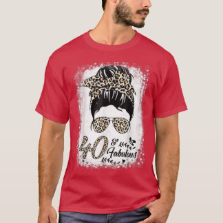 40 Years Old Fabulous Messy Bun Leopard 40th Birth T-Shirt