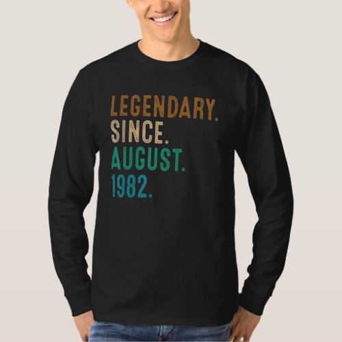 40 Years Old  Legend Since August 1982 40th Birthd T_Shirt