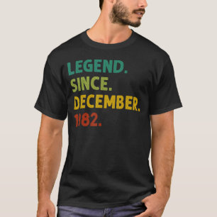 40 Years Old Legend Since December 1982 40th Birt T-Shirt