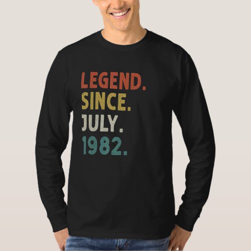 40 Years Old  Legend Since July 1982 40th Birthday T_Shirt