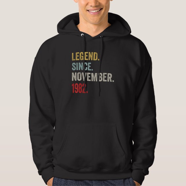 40 Years Old  Legend Since November 1982 40th Birt Hoodie (Front)