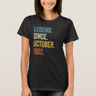 40 Years Old Legend Since October 1982 40th Birthd T-Shirt