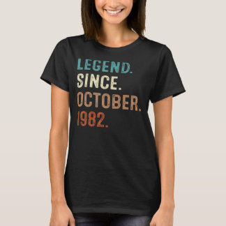 40 Years Old Legend Since October 1982 40th Birthd T-Shirt