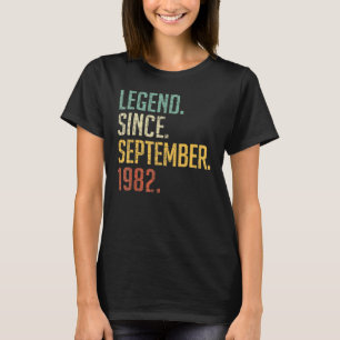 40 Years Old Legend Since September 1982 40th Bir T-Shirt