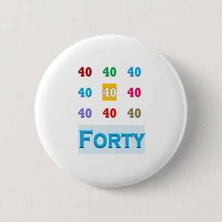 40th 40 Fortieth Anniversary Birthday ELEGANT gift Button