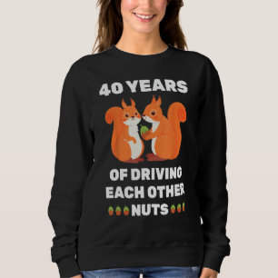 40th 40-Year Wedding Anniversary Funny Couple For Sweatshirt