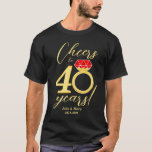 40th Anniversary Cheers to 40 Years Ruby Wedding T-Shirt<br><div class="desc">Congratulations and cheers to 40 years! The perfect casual attire for your 40th anniversary party. Personalised with names and dates,  this tshirt would make a wonderful 40th ruby wedding  anniversary gift.</div>