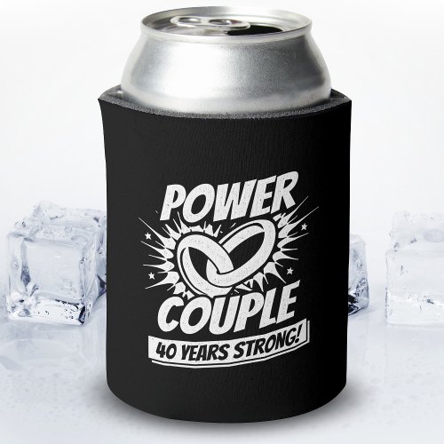 40th Anniversary Couples Married 40 Years Strong Can Cooler