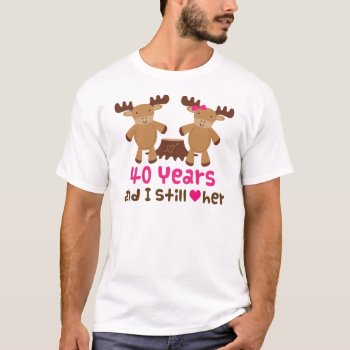 40th Anniversary Gift For Him T-shirt by MainstreetShirt at Zazzle