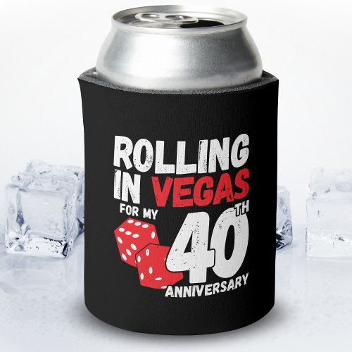 40th Anniversary Married 40 Years Las Vegas Trip Can Cooler