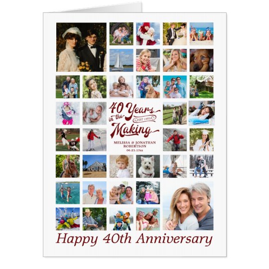40th Anniversary Photo Collage 40 Years in Making Card