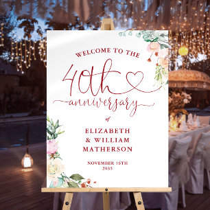 40th Anniversary Ruby Heart Floral Welcome Sign