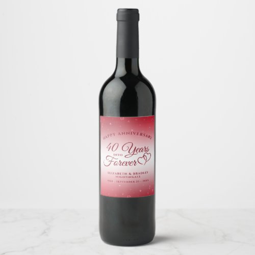 40th Anniversary Ruby Hearts YEARS INTO FOREVER Wine Label