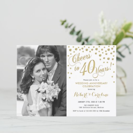 40th Anniversary with Photo - Gold White Invitation | Zazzle