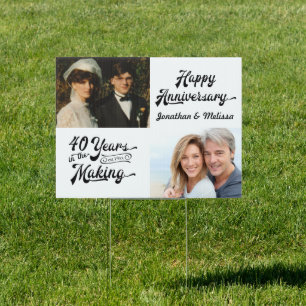 40th Anniversary YEARS IN THE MAKING Photo Sign