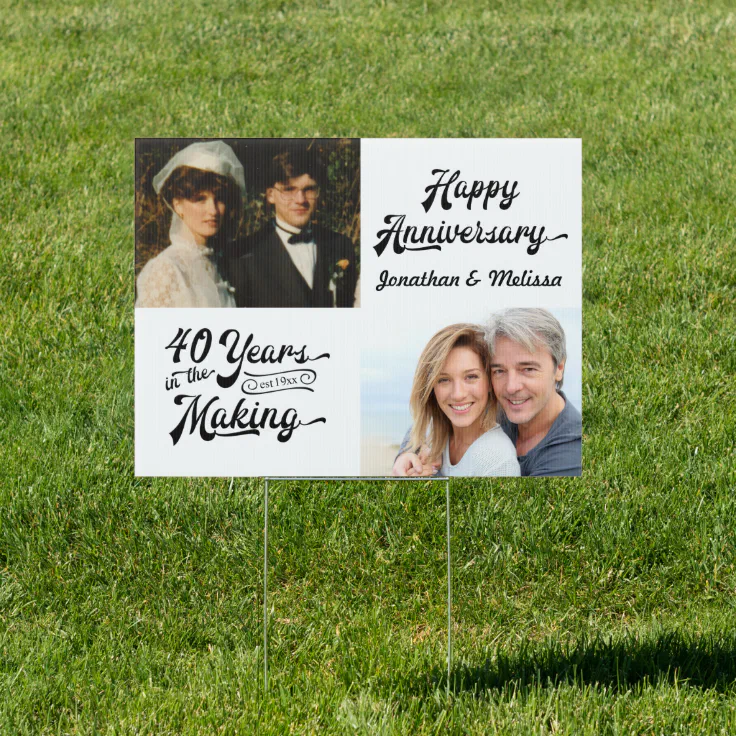 40th Anniversary YEARS IN THE MAKING Photo Sign | Zazzle