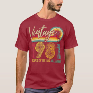 40th Birthday 1981 40 Years Of Being Awesome T-Shirt