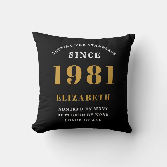40th Birthday 1981 Black Gold lady's Personalized Throw Pillow (Front)