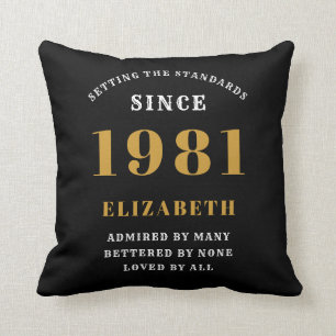 40th Birthday 1981 Black Gold lady's Personalized Throw Pillow